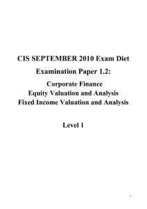 CIS SEPTEMBER 2010 Exam Diet Examination Paper 1.2: Corporate Finance