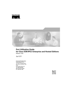 Port Utilization Guide for Cisco ICM/IPCC Enterprise and Hosted Editions April 2011