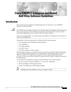 Cisco ICM/IPCC Enterprise and Hosted Anti-Virus Software Guidelines Introduction