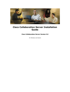 Cisco Collaboration Server Installation Guide  Cisco Collaboration Server Version 5.0