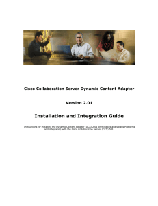 Installation and Integration Guide Cisco Collaboration Server Dynamic Content Adapter Version 2.01