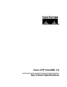 Cisco CVP VoiceXML 3.0  Say It Smart Specifications