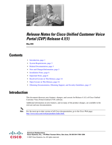  Release Notes for Cisco Unified Customer Voice Portal (CVP) Release 4.1(1) Contents
