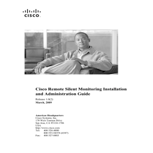 Cisco Remote Silent Monitoring Installation and Administration Guide Release 1.0(2) March, 2009