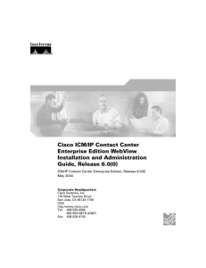 Cisco ICM/IP Contact Center Enterprise Edition WebView Installation and Administration Guide, Release 6.0(0)