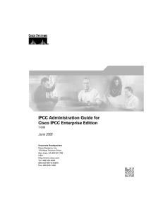IPCC Administration Guide for Cisco IPCC Enterprise Edition June 2006 7.0(0)