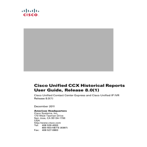 Cisco Unified CCX Historical Reports User Guide, Release 8.0(1)