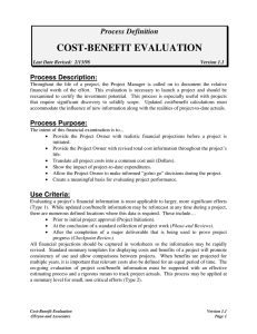 COST-BENEFIT EVALUATION Process Definition Process Description: