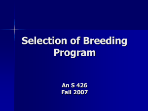 Selection of Breeding Program An S 426 Fall 2007
