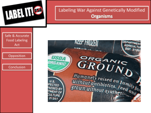 Labeling War Against Genetically Modified Safe &amp; Accurate Food Labeling Act