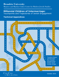 Brandeis University Millennial Children of Intermarriage: Touchpoints and Trajectories of Jewish Engagement