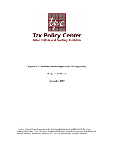 Corporate Tax Incidence and Its Implications for Progressivity Benjamin H. Harris