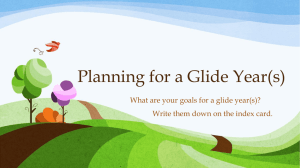 Planning for a Glide Year(s)