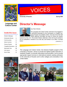 Director’s Message Language and Culture Center Inside this issue: