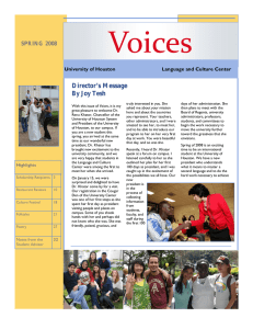 Voices Director’s Message By Joy Tesh SPRING 2008