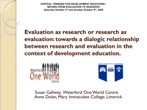 – CRITICAL THINKING FOR DEVELOPMENT EDUCATION MOVING FROM EVALUATION TO RESEARCH