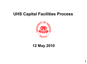 UHS Capital Facilities Process 12 May 2010 1