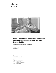 Cisco Unified Web and E-Mail Interaction Manager Solution Reference Network Design Guide