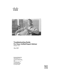 Troubleshooting Guide For Cisco Unified Expert Advisor May 2009 Release 7.6(1)