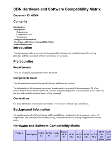 CDN Hardware and Software Compatibility Matrix Contents Document ID: 46904