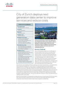 City of Zurich deploys next generation data center to improve EXECUTIVE SUMMARY