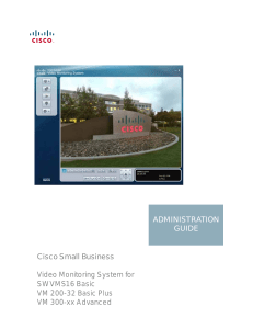 Cisco Small Business Video Monitoring System for SWVMS16 Basic VM 200-32 Basic Plus