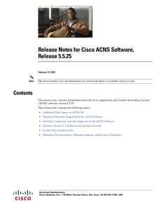 Release Notes for Cisco ACNS Software, Release 5.5.25 Contents