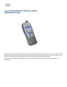 Cisco Unified Wireless IP Phone 7921G Deployment Guide