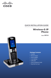 Wireless-G IP Phone QUICK INSTALLATION GUIDE •