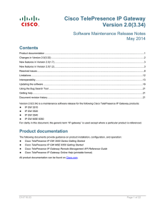 Cisco TelePresence IP Gateway Version 2.0(3.34) Software Maintenance Release Notes May 2014