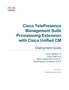 Cisco TelePresence Management Suite Provisioning Extension with Cisco Unified CM