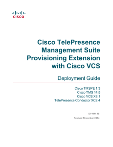 Cisco TelePresence Management Suite Provisioning Extension with Cisco VCS