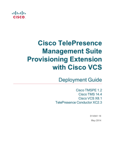 Cisco TelePresence Management Suite Provisioning Extension with Cisco VCS