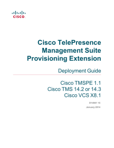 Cisco TelePresence Management Suite Provisioning Extension Deployment Guide