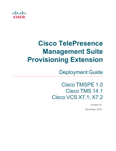 Cisco TelePresence Management Suite Provisioning Extension Deployment Guide