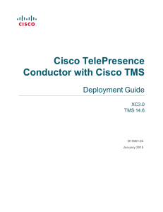 Cisco TelePresence Conductor with Cisco TMS Deployment Guide XC3.0