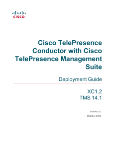 Cisco TelePresence Conductor with Cisco TelePresence Management Suite