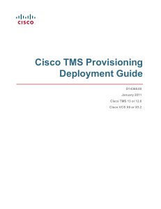 Cisco TMS Provisioning Deployment Guide D14368.05 January 2011