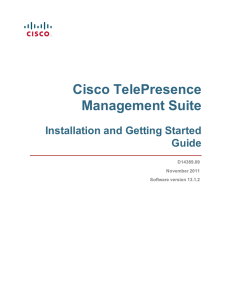 Cisco TelePresence Management Suite Installation and Getting Started Guide