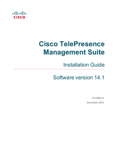 Cisco TelePresence Management Suite Installation Guide Software version 14.1