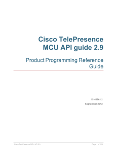 Cisco TelePresence MCU API guide 2.9 Product Programming Reference Guide