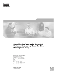 Cisco MeetingPlace Audio Server 5.2 Customer Engineering Guide (for Cisco MeetingPlace 8112)