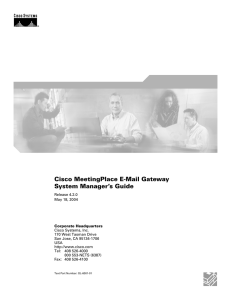 Cisco MeetingPlace E-Mail Gateway System Manager’s Guide