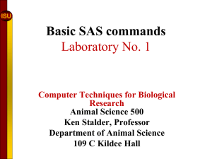 Basic SAS commands Laboratory No. 1 Computer Techniques for Biological Research
