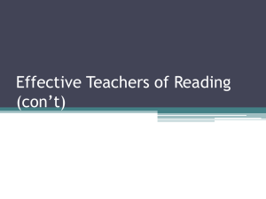 Effective Teachers of Reading (con’t)