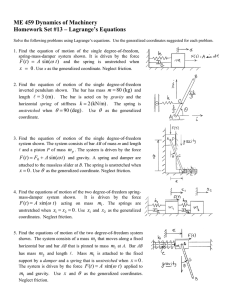 ME 459 Dynamics of Machinery Homework Set #13 – Lagrange’s Equations