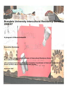 Brandeis University Intercultural Residency Series 2006-07 A program of MusicUnitesUS Executive Summary