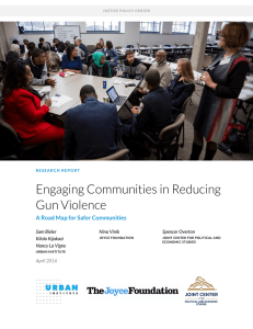 Engaging Communities in Reducing Gun Violence A Road Map for Safer Communities