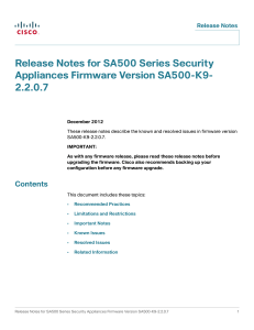 Release Notes for SA500 Series Security Appliances Firmware Version SA500-K9- 2.2.0.7 Release Notes