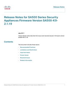 Release Notes for SA500 Series Security Appliances Firmware Version SA500-K9- 2.1.19 Contents